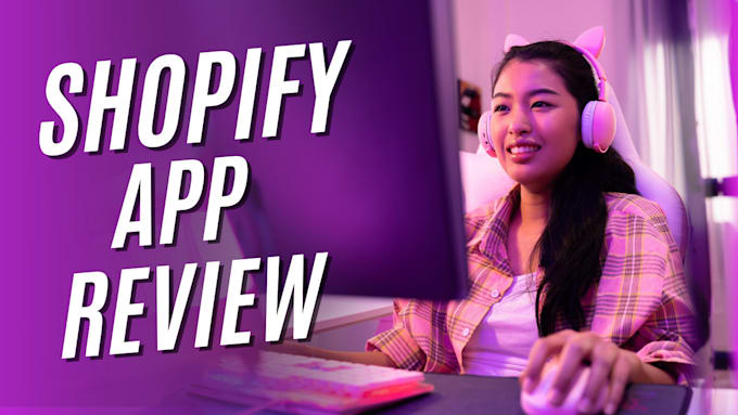 Gig Preview - Do shopify store app  review web app review QA app testing with USA stores