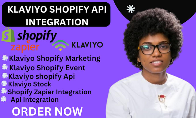 Gig Preview - Do klaviyo shopify api, shopify zapier integration, klaviyo shopify event