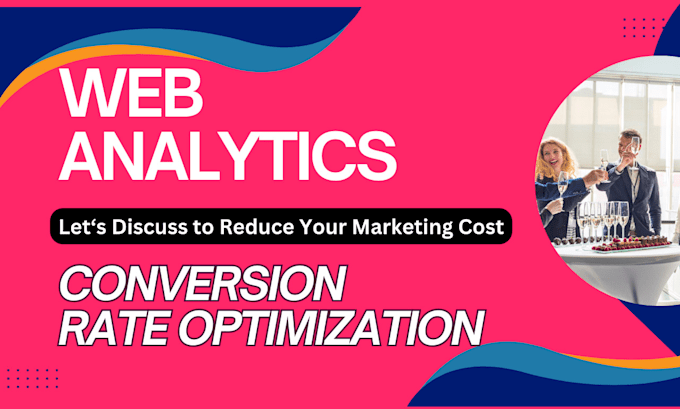 Bestseller - conversion rate optimization, reduce ad cost by audit or setup google analytics