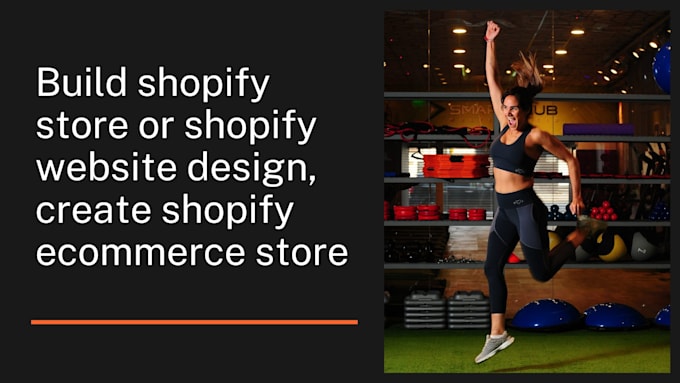 Gig Preview - Build shopify store or shopify website design, create shopify ecommerce store