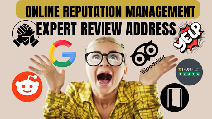 Gig Preview - Do expert online reputation management , ORM, reverse seo and remove bad refiews