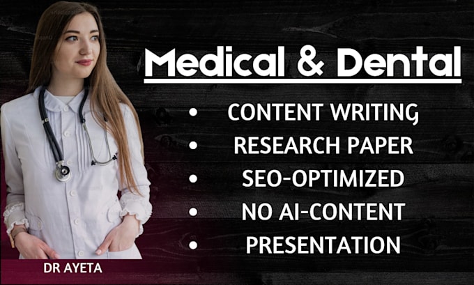 Gig Preview - Write SEO optimized medical and dental articles and presentation