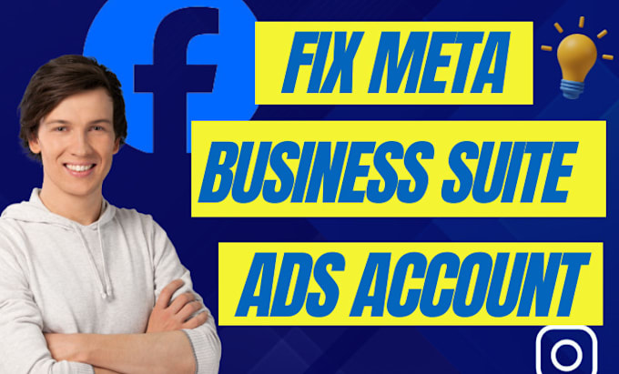 Gig Preview - Be your meta business suite expert and fix restricted meta ad account issues