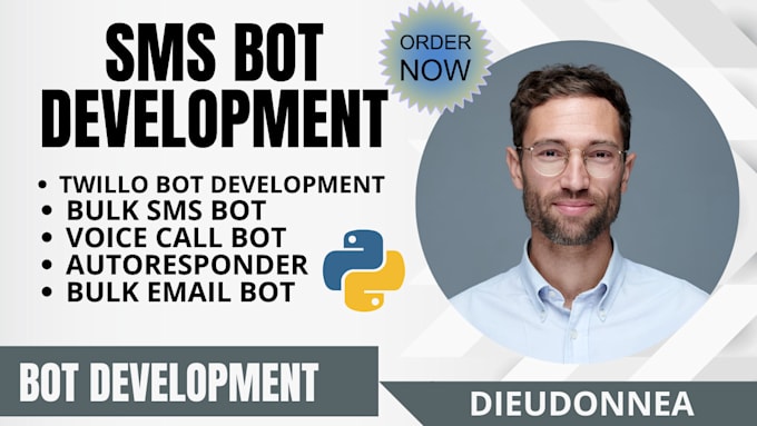 Gig Preview - Build twillio bot development, twillo autoresponder, bulk sms bot, email bot