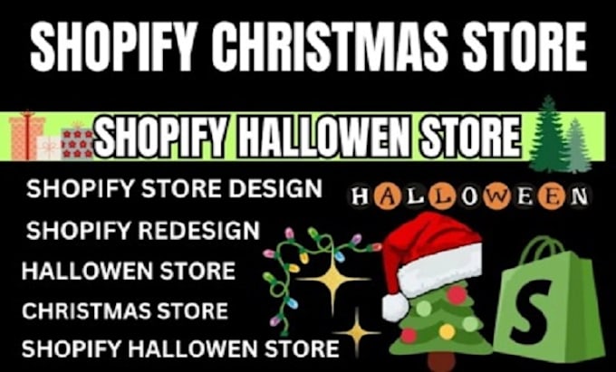 Gig Preview - Do shopify halloween store, christmas shopify store, halloween shopify design