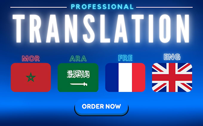 Gig Preview - Provide flawless translation in english, french, and arabic