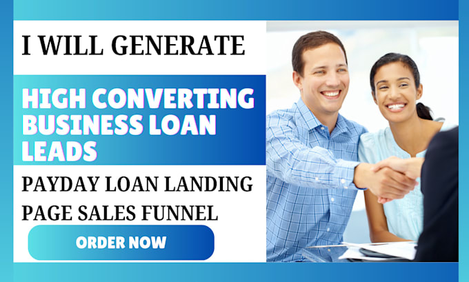 Gig Preview - Generate high converting business loan student loan mca payday loan leads