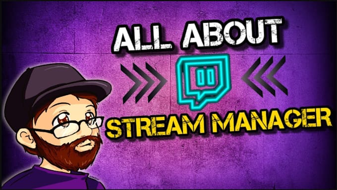 Gig Preview - Be your twitch manager