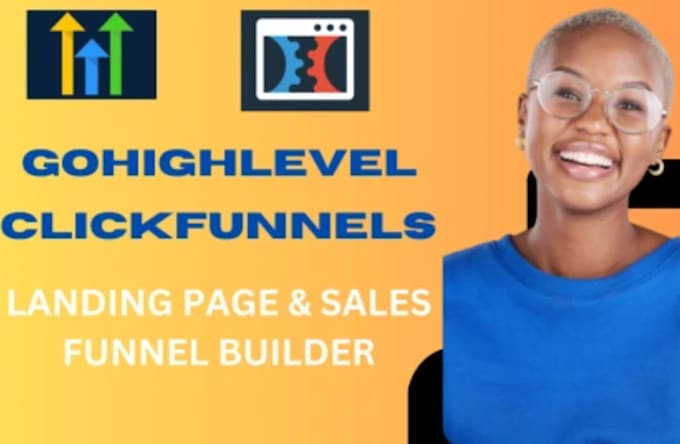 Gig Preview - Build landing page and sales funnel on gohighlevel click funnel