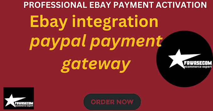 Gig Preview - Create, activate and integrate paypal, stripe and any ebay payment gateway