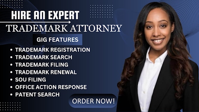 Gig Preview - Search and file your trademark application as your licensed trademark attorney