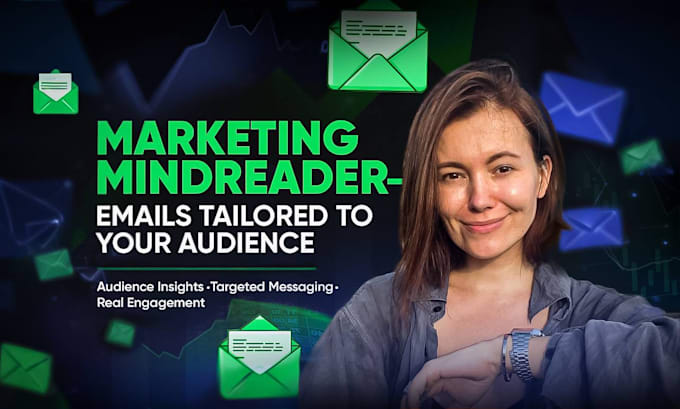 Gig Preview - Write emails that understand your audience