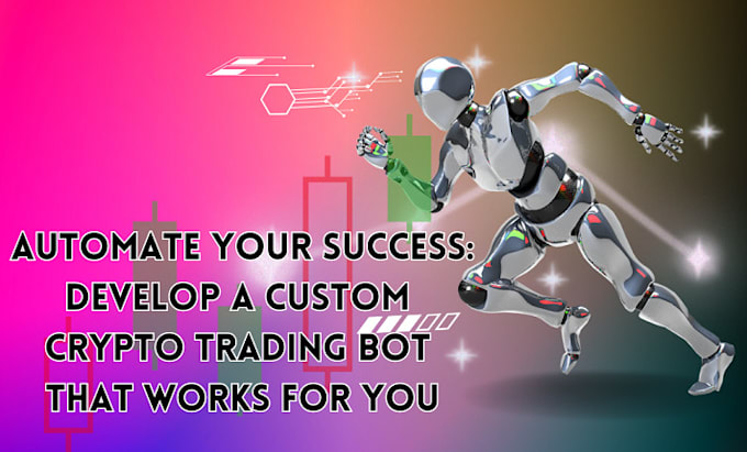 Bestseller - build crypto trading bot, binance bot, arbitrage trading bot, hft crypto bot