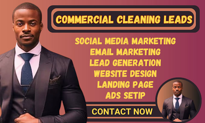 Gig Preview - Commercial cleaning leads cleaning leads commercial leads facebook ads google ad