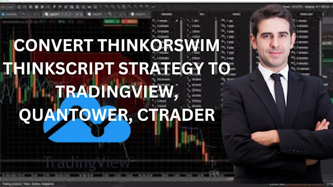 Gig Preview - Convert thinkorswim thinkscript to ninjatrader, tradingview and quantower