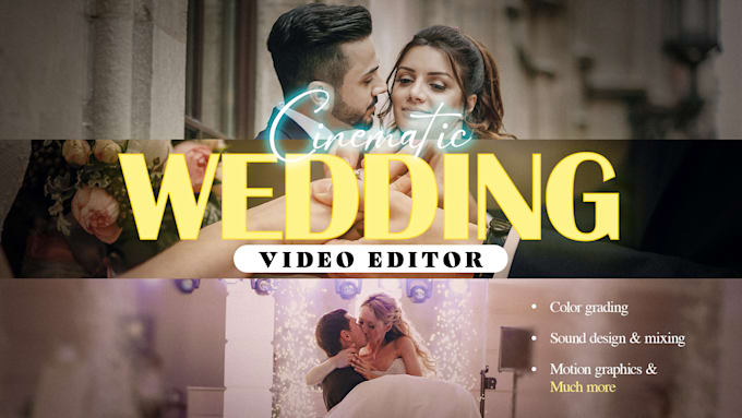 Bestseller - edit high quality wedding cinematic and film