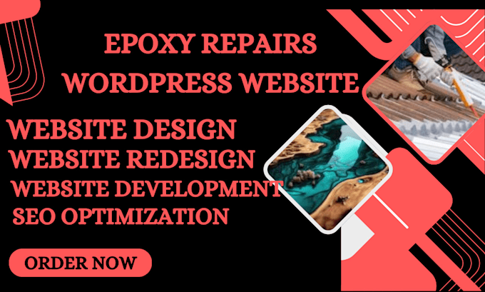 Gig Preview - Epoxy repairs wordpress website, flooring website roofing wordpress website