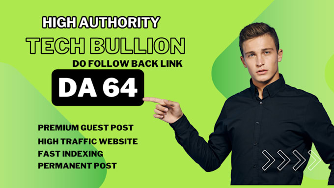 Gig Preview - Publish your do follow, high da, guest post on tech bullion