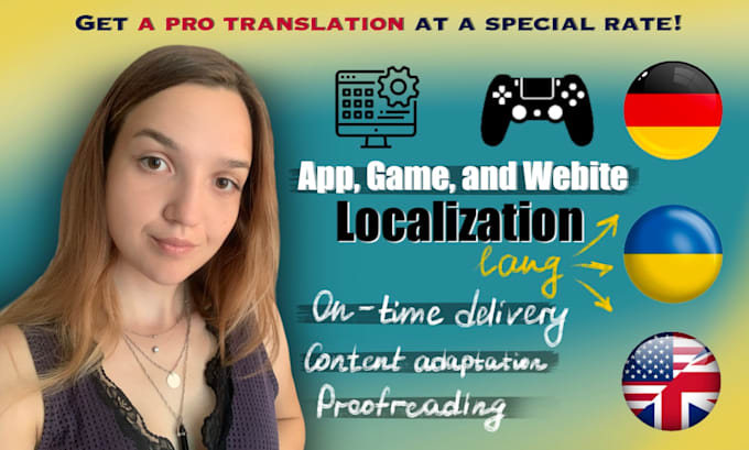 Gig Preview - Localize an app, game, web in english, ukrainian, german