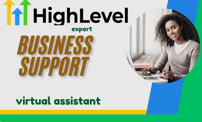 Gig Preview - Be your gohighlevel virtual assistant and admin support