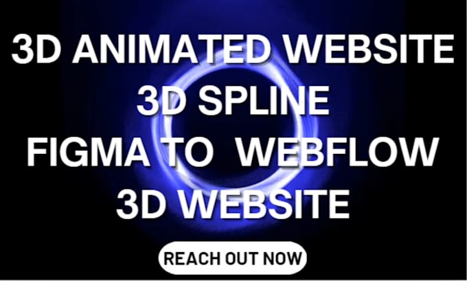 Gig Preview - Create 3d animation figma to webflow spline animation webflow website expert