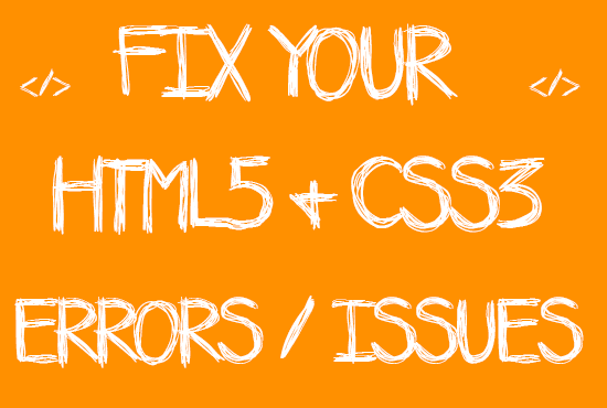 Gig Preview - Fix HTML5 and css3 within 24 hours