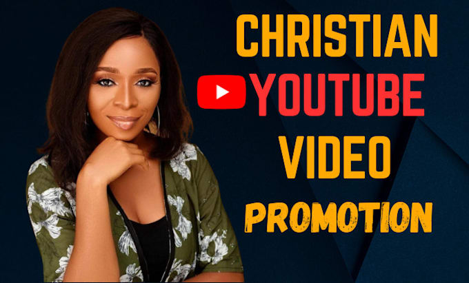 Gig Preview - Do christian youtube video promotion, gospel music promotion