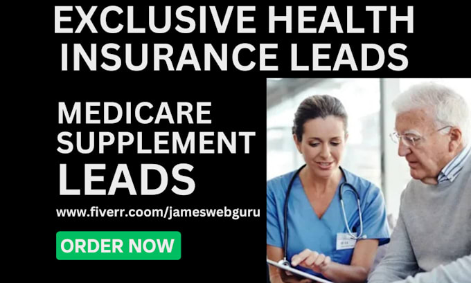 Gig Preview - Health insurance leads medical leads insurance leads medicare supplement leads