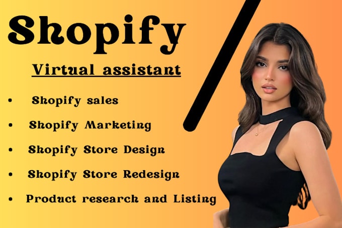 Gig Preview - Be your shopify virtual assistant and shopify manager