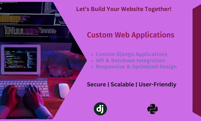 Gig Preview - Develop a stunning django web app tailored to your needs