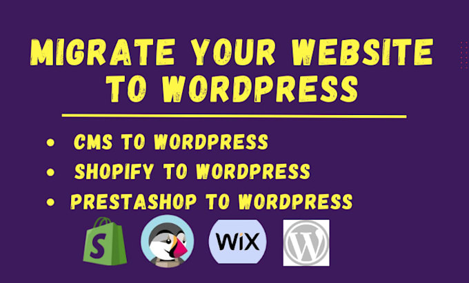 Bestseller - migrate cms, shopify, prestashop website to wordpress website