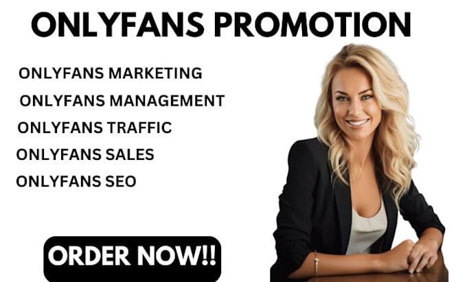 Gig Preview - Do onlyfans promotion, onlyfans marketing to boost traffic