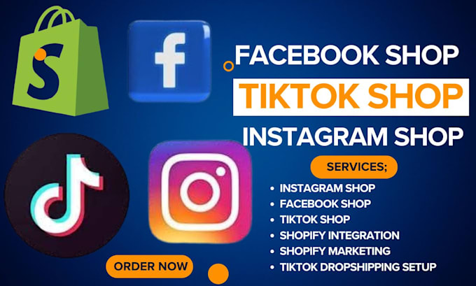 Gig Preview - Setup tiktok , facebook and instagram shop for your shopify dropshipping store