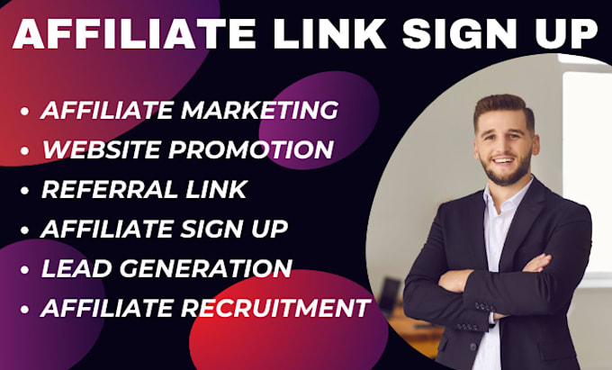 Gig Preview - Do affiliate link sign up link promotion affiliate recruitment  referral link