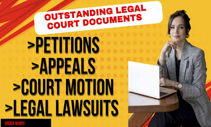 Gig Preview - Prepare lawsuits, legal complaints, petitions, motions, appeals and mou