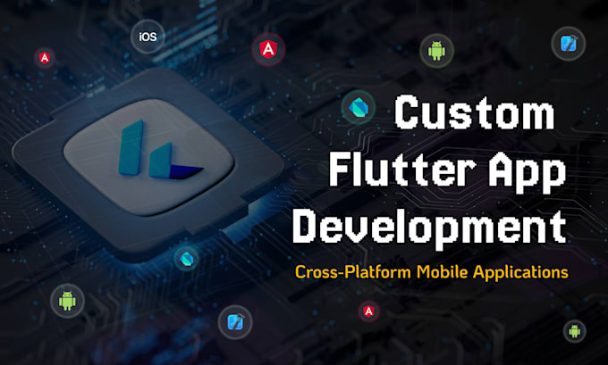 Gig Preview - Develop android and ios mobile applications with flutter