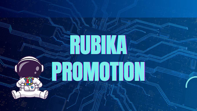 Gig Preview - Do rubika marketing and promotion for organic growth