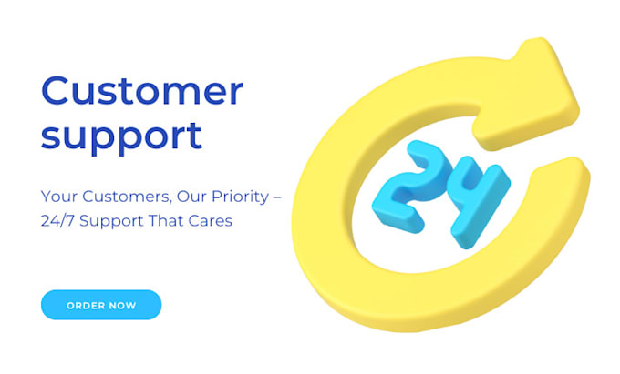 Gig Preview - Provide full time customer care support