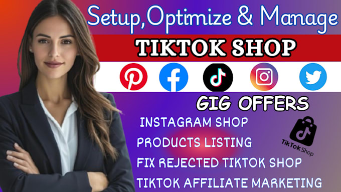 Gig Preview - Setup tiktok shop, tik tok shop dropshipping, tiktok listing and instagram shop