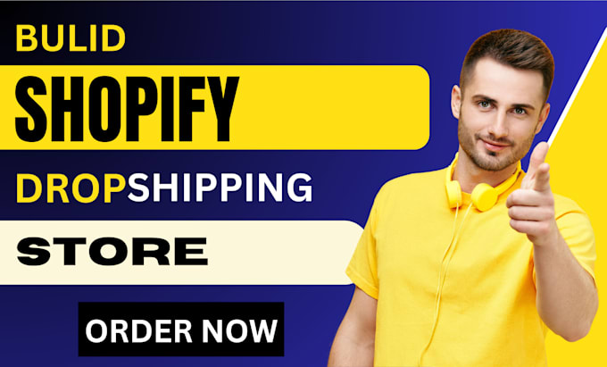 Bestseller - build shopify dropshipping store