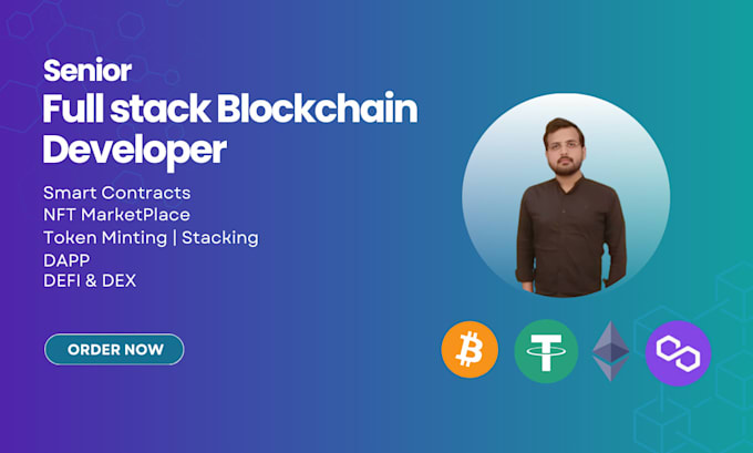 Gig Preview - Be your senior blockchain developer with dapps, smart contract, nft marketplace