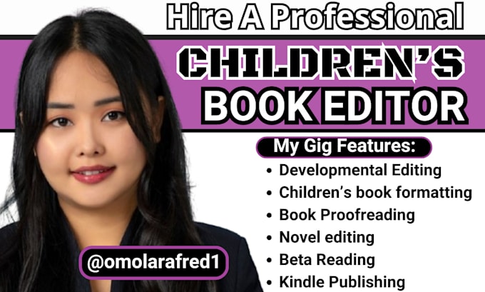 Gig Preview - Do developmental book editor, format children book, proofread novel, book editor