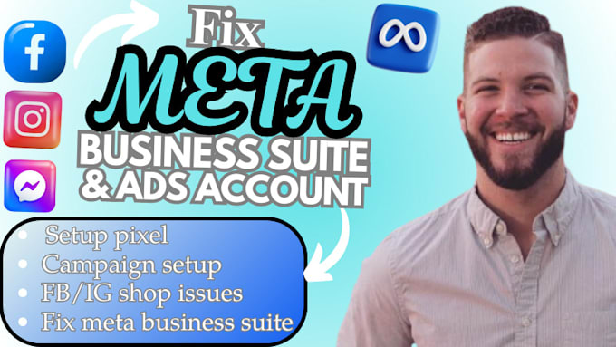 Gig Preview - Fix issues of meta business suite, and fix facebook business manager ad account