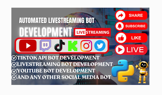 Gig Preview - Build tiktok bot, python bot, youtube bot, automation bot, live streaming bot