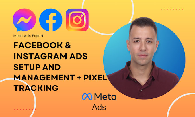 Gig Preview - Setup and manage facebook instagram ads campaigns, pixel, and meta ads manager