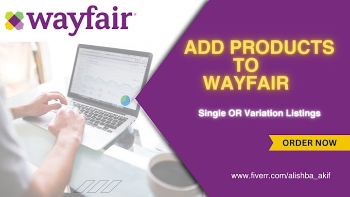 Gig Preview - Do wayfair product listings, upload products to wayfair