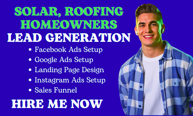 Gig Preview - Homeowner leads solar leads roofing leads homeowner facebook ads landing page