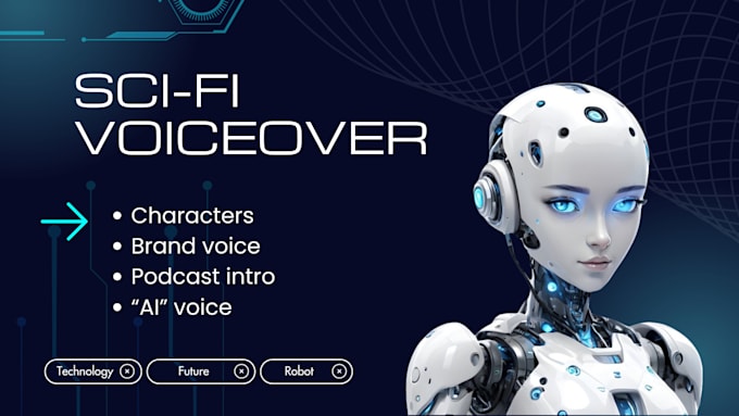 Gig Preview - Create a sci fi voiceover