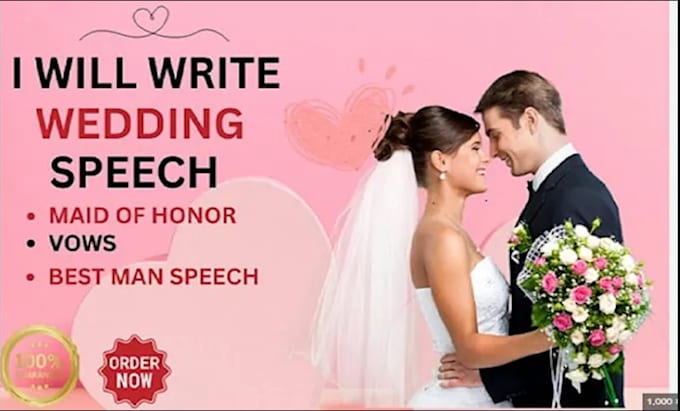 Gig Preview - Write perfect wedding speech for bride, groom, best man or maid of honor