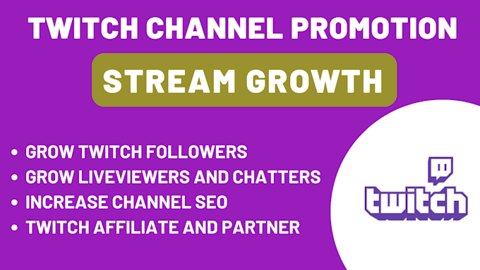 Gig Preview - Do organic twitch channel promotion to increase stream growth and engagement